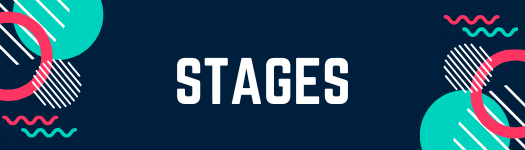 Stages